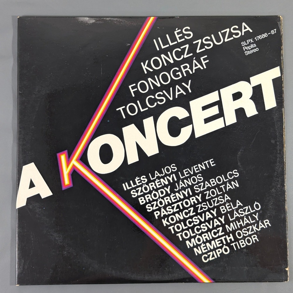 Illés Koncz Zsuzsa Fonográf A Koncert 1981 Pepita SLPX 17686-87 Vinyl 2LP EX/VG+